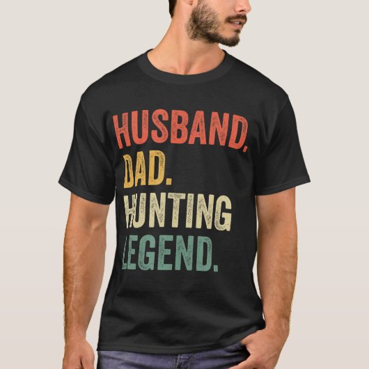 Funny Hunter Husband Dad Hunting Legend  T-shirt (Voorkant)