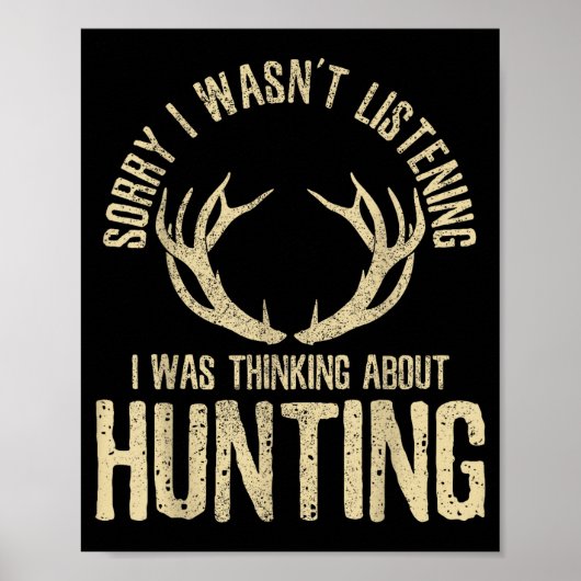 Funny Hunting Quote Saying Deer Venison Elk Hunter Poster (Voorkant)