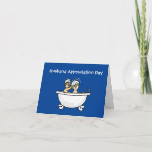 Funny Husband Appreciation Day Bathtub-kaart Kaart