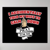 Funny Husband Quote - Bid voor mij Poster (Voorkant)