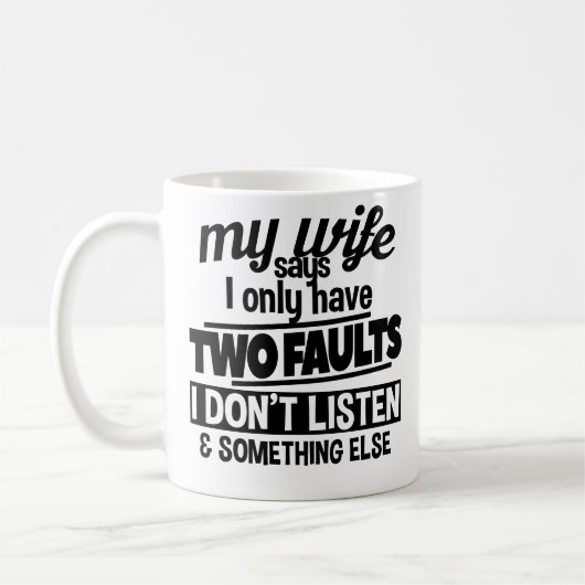 Funny Husband Two Faults Mok Fathers Day (Links)