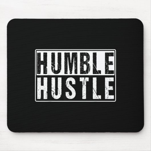 Funny Hustle Gift For Men And Women Cool Humble In Muismat (Voorkant)