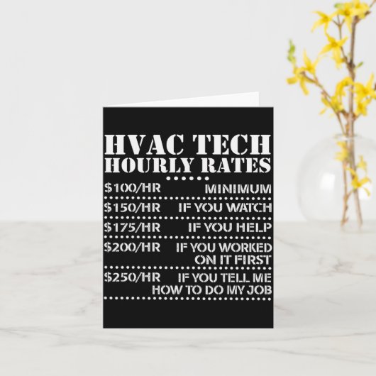 Funny Hvac Tech Hourly Rate Chart Men Women Kaart (Gele Bloem)