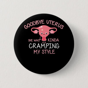 Funny Hysterectomy Uterus Removal Ronde Button 5,7 Cm