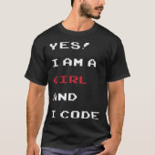 Funny I am a code girl Computer Programmer, develo T-shirt (Voorkant)