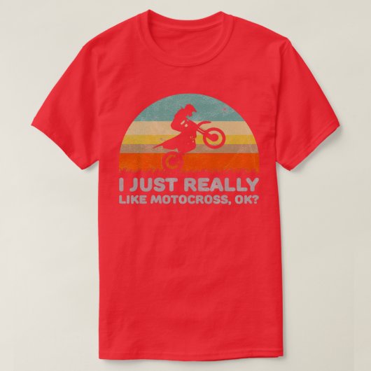 Funny I Just Really Like Motocross OK Design  T-shirt (Design voorkant)