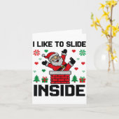 Funny I Like To Slide Inside Santa Ugly Christmas  Kaart (Gele Bloem)