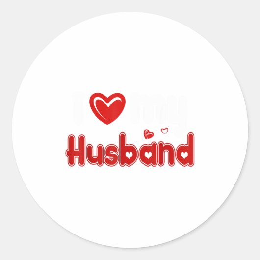 Funny I Love My Husband Ronde Sticker (Voorkant)