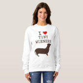 Funny I Love Tiny Wiener Dachshund Dog Trui (Voorkant volledig)