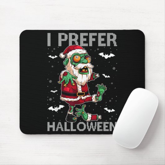 Funny I Prefer Halloween Santa Zombie Ugly Christm Muismat (Met muis)