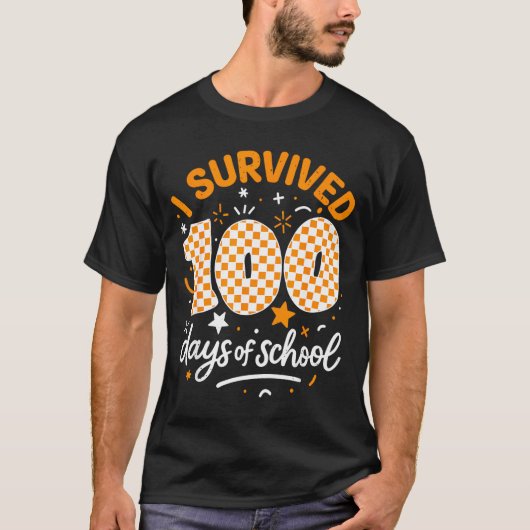 Funny I Survived 100 Days Of School Student Teache T-shirt (Voorkant)