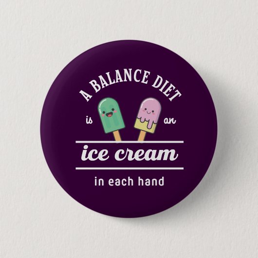 Funny Ice Cream Diet Quote Hot Summer Ronde Button 5,7 Cm (Voorkant)