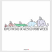 Funny Iedereen houdt van Shark Week Grote Sticker (Vel)
