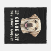 Funny If Chloe Bit You Must Acquit Labrador lovers Fleece Deken (Voorkant (Horizontaal))