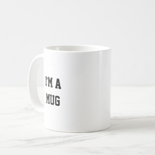 Funny I'm a mug, Mug (Devant gauche)