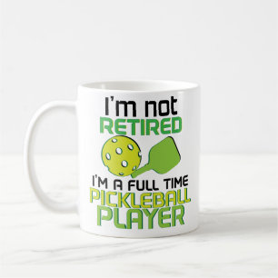 Funny Im a Pickleball Player Retirement Coffee Mok