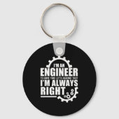 Funny I'm An Engineer Always Right Sleutelhanger (Voorkant)