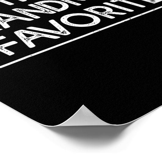 Funny I'm Grandma's Favorite Grandson Granddaughte Poster (Hoek)