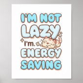 Funny "I'm Not Lazy" Blue Bubbly Font Poster (Voorkant)