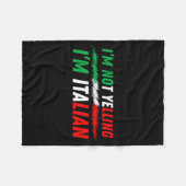 Funny I'm Not Yelling I'm Italian  Fleece Deken (Voorkant (Horizontaal))
