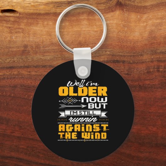 Funny I'm Still Runnin' Against The Wind Sleutelhanger (Voorkant)