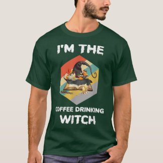 Funny Im The Coffee Drink Witch Halloween442044 T-shirt