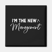 Funny I'm The New Management Cute New Bride Honeym Magneet (Voorkant)