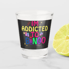 Funny Im verslaafd aan Bingo Shot Glass Shot Glas