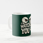Funny "I'M WATCHING YOU" Retro Eyes Coffee Mug - O (Devant gauche)