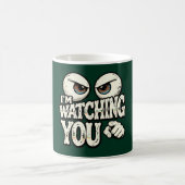 Funny "I'M WATCHING YOU" Retro Eyes Coffee Mug - O (Centre)