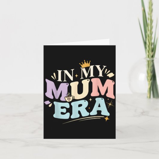Funny In My Blue Mum Era Cool Mom Mother's Day Kaart (Voorkant)