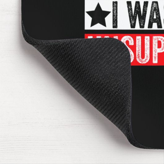 Funny In My Defense I Was Left Unsupervised Sarcas Muismat (Hoek)