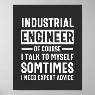 Funny Industrial Engineer Gift Poster