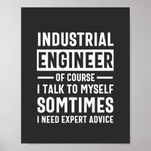 Funny Industrial Engineer Gift Poster