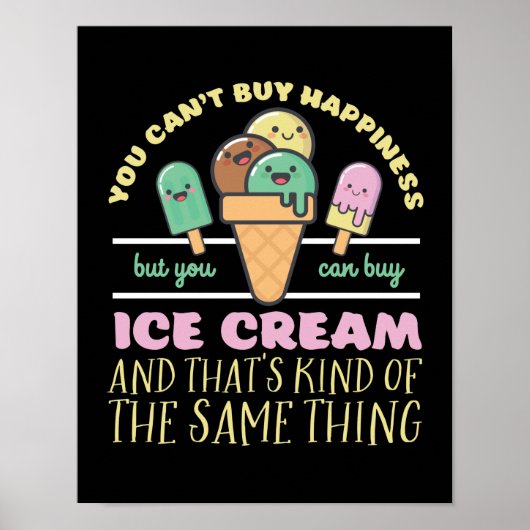 Funny Inspirerend Ice Cream Life Quote Summer Poster (Voorkant)
