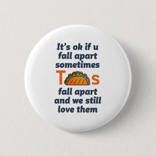 Funny Inspirerend Quote Taco Lover Mexican Food Ronde Button 5,7 Cm