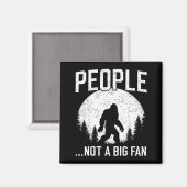Funny Introvert Bigfoot People Not A Big Fan Dad J Magneet (Voorkant / Achterkant)