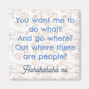 Funny Introvert Magnet, Mensen die Magnet spreken Magneet
