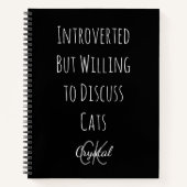 Funny Introverted But Willing to Discuss Cats Notitieboek (Voorkant)