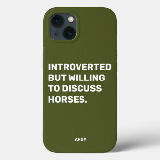 Funny Introverted, maar die bereid is om paarden t iPhone 13 Hoesje
