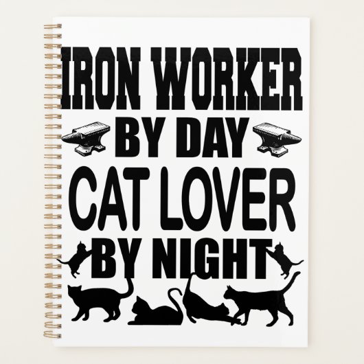 Funny Iron Worker by Day Cat Lover by Night Planner (Voorkant)
