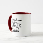 Funny Je had me bij Chai Funny Chai Tea Pun Coffee Mok (Voorkant links)