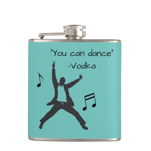 Funny " Je kunt dansen " ( wodka drink leugens ) Heupfles (Voorkant)