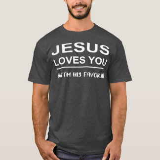 Funny Jeu houdt van je, maar ik ben een favoriet T-shirt