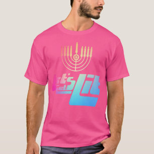 Funny Jewish s Hanukkah Menorah LETS LIT T-shirt