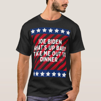 Funny Joe Biden Whatu2019s neemt me mee naar de ba T-shirt