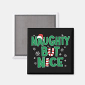 Funny Joke Humor voor Kerstmis Naughty, maar Nice Magneet (Voorkant / Achterkant)