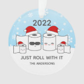 Funny Just Roll With It Toilet Paper Family of 4 (devant)