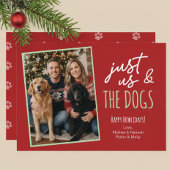 Funny Just Us & The Dogs Howlidays Photo Feestdagenkaart