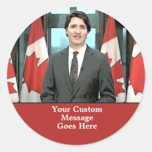 Funny Justin Trudeau Custom Message Canada Ronde Sticker